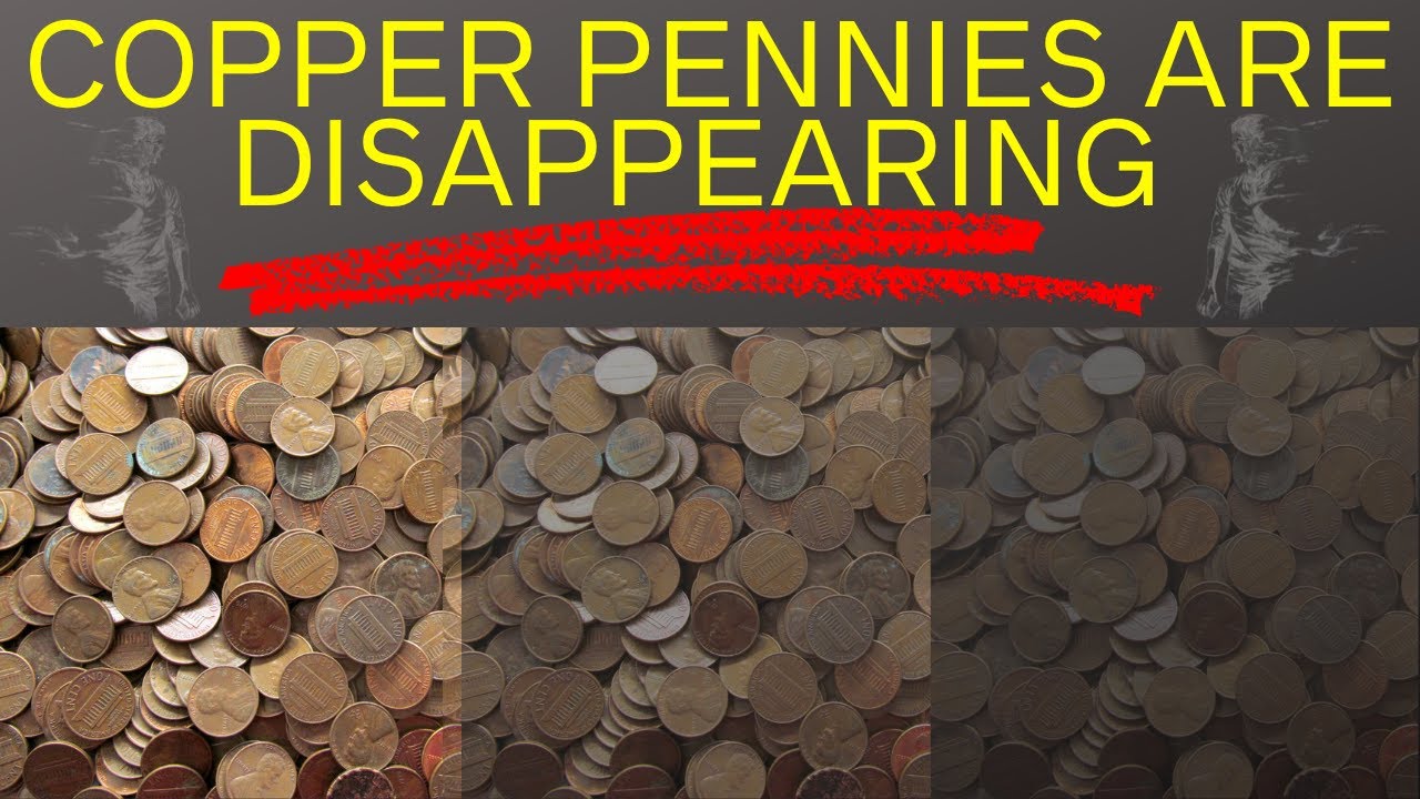 Copper Pennies are Disappearing