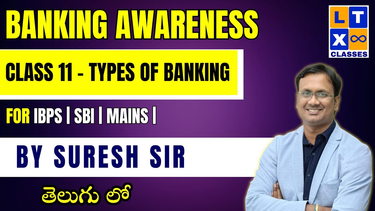 @LTXBank | Banking Awareness : Class 11 Types of Banking | IBPS | SBI | MAINS | LTX Classes