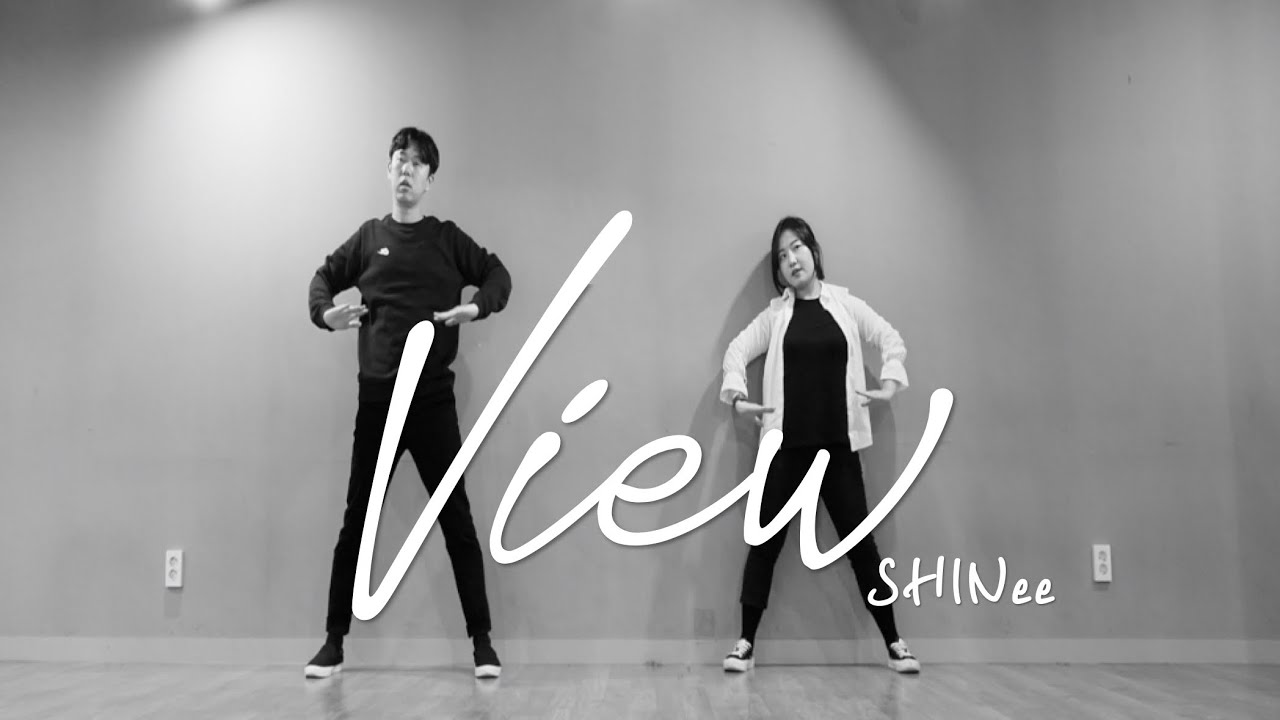 다이어트 댄스 33 | 샤이니 SHINee - View