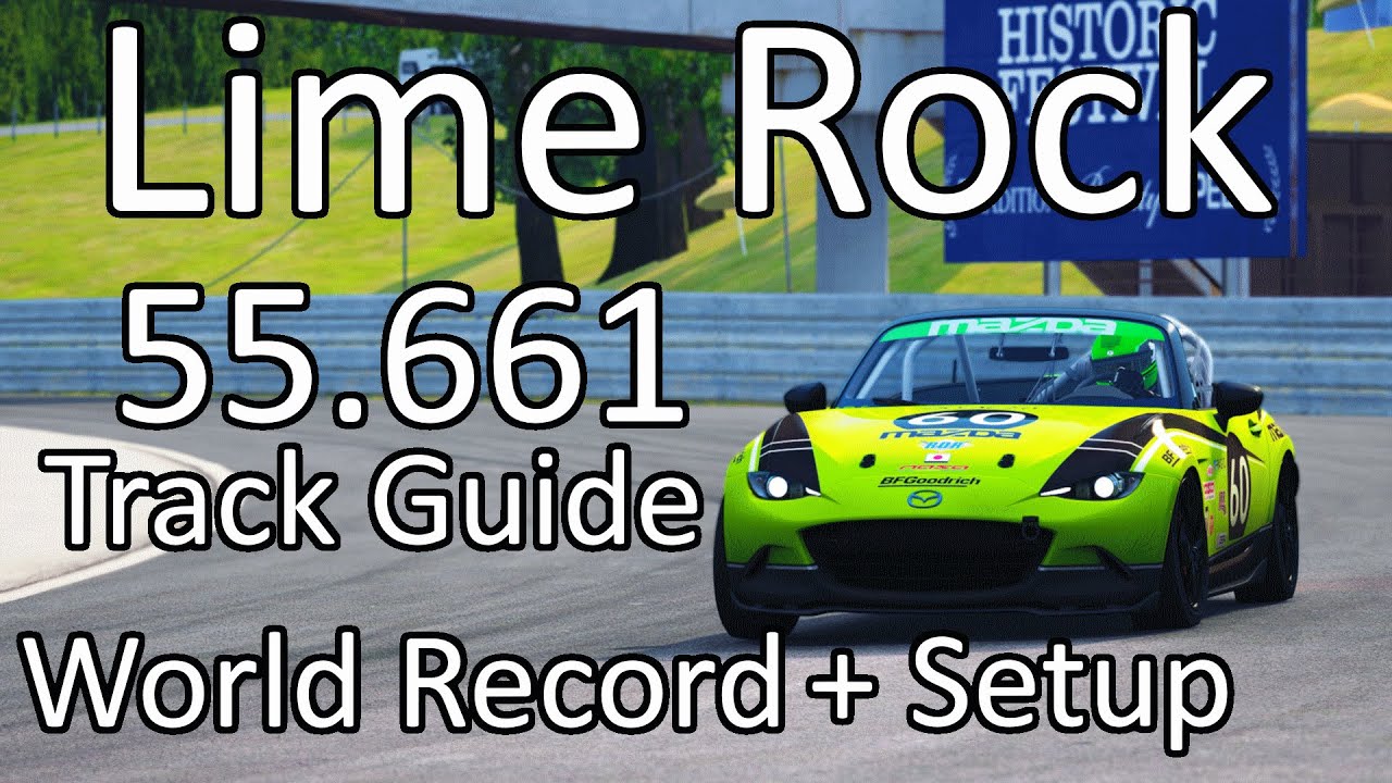MX5 Cup @ Lime Rock FREE SETUP + TRACK GUIDE | World Record 55.661 | LFM