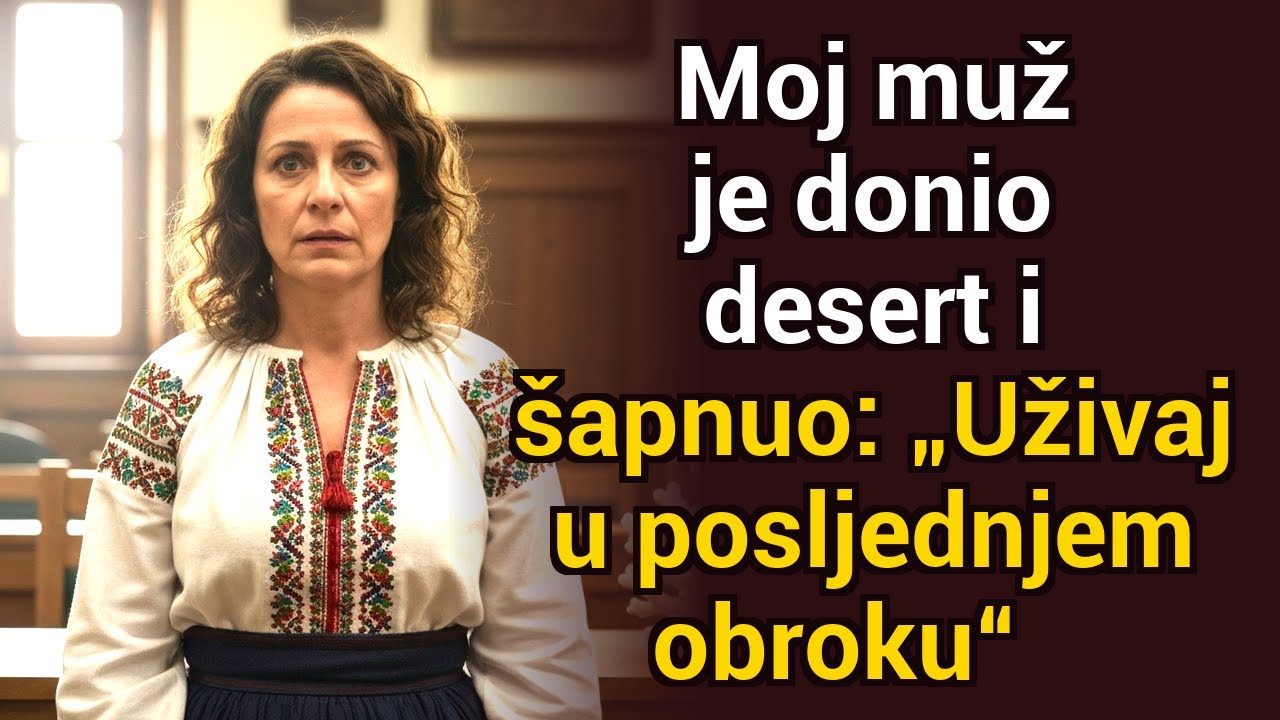 Moj suprug je poslužio desert — i šapnuo “uživaj u svojem posljednjem obroku.” Pa sam ja…