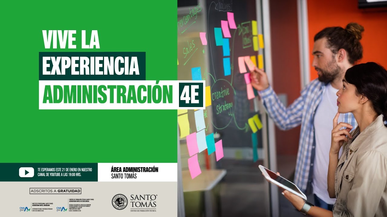 IP-CFT Santo Tomás | “Vive la Experiencia Administración 4E”