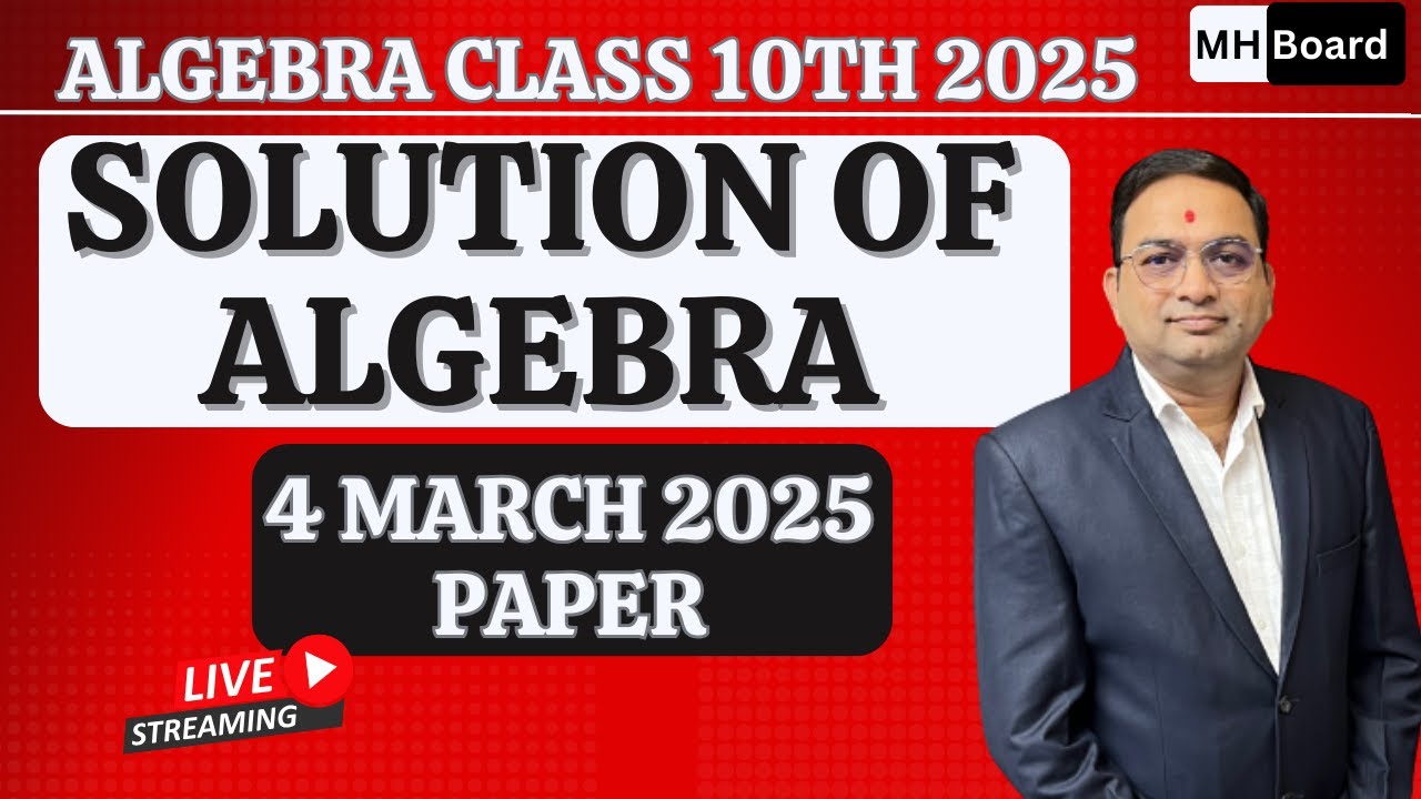 Class 10th Algebra 2025 Paper Solution