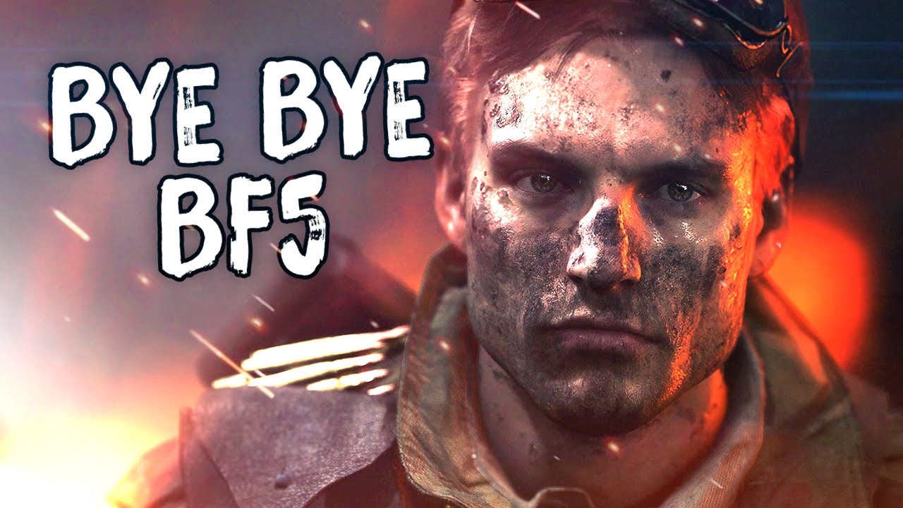 Goodbye Battlefield 5