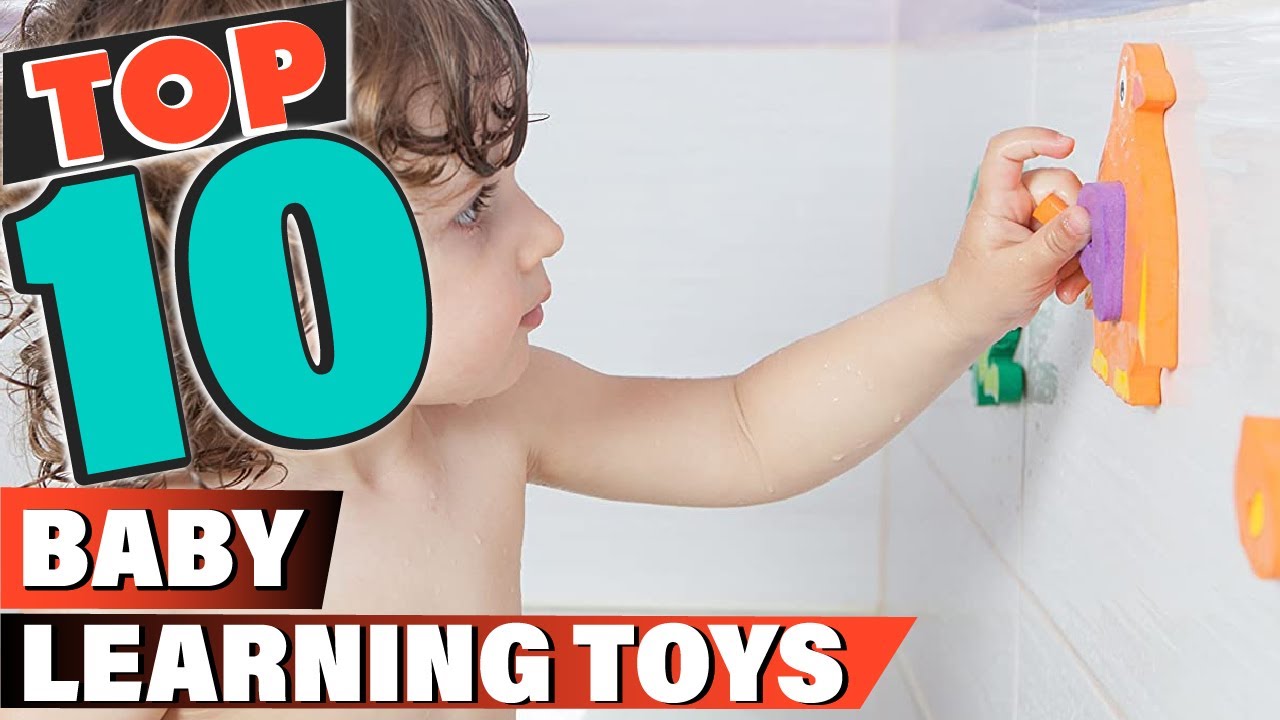 Best Baby Learning Toy In 2022 - Top 10 Baby Learning Toys Review