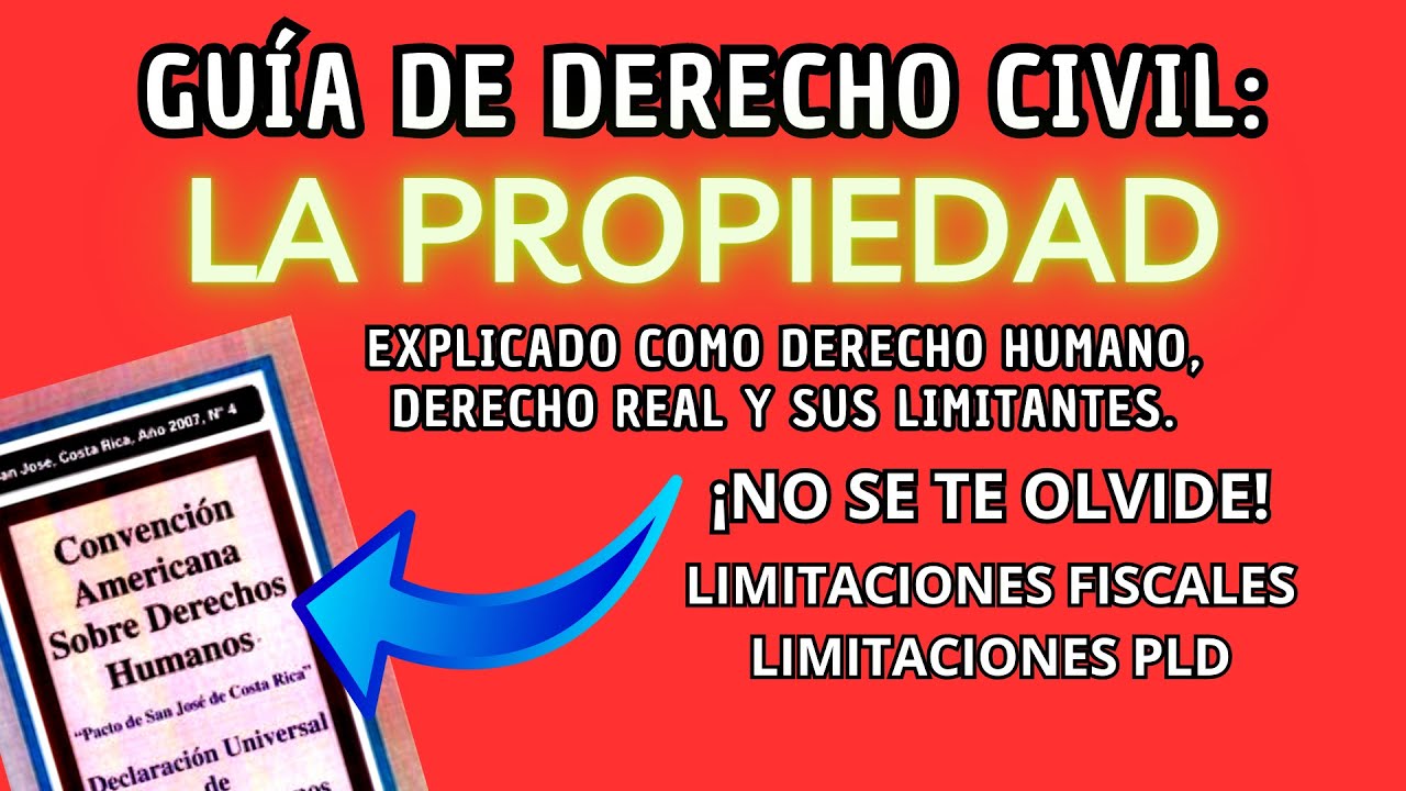 🏡 DERECHO CIVIL: LA PROPIEDAD