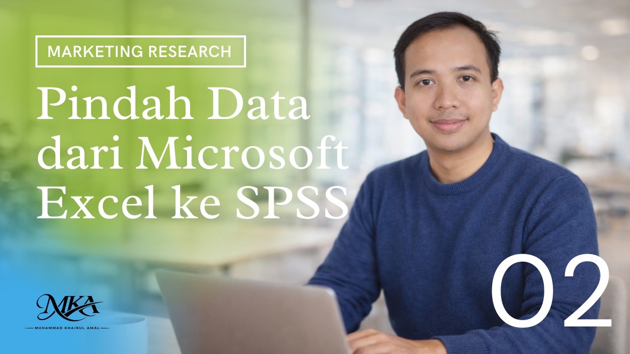 #02 Pindahkan Data Excel ke SPSS