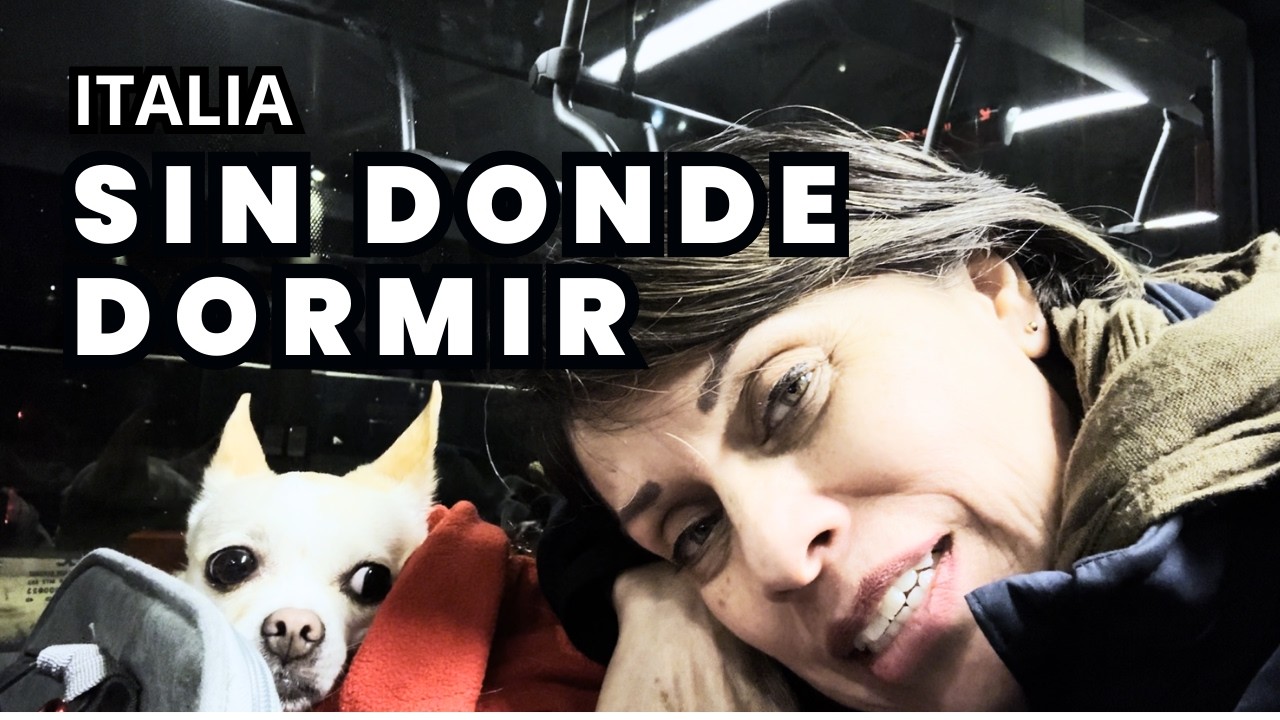 Pasamos la noche en una estación en Italia… sin dónde dormir | Con mi Chihuahua 🇮🇹
