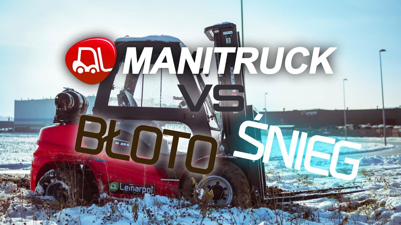MANITRUCK vs śnieg, błoto - Wózek widłowy 3,5T | Porównanie ze zwykłym wózkiem widłowym
