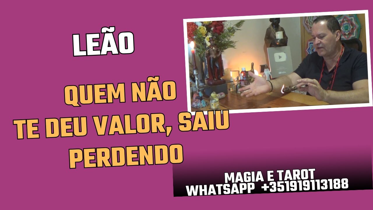 LEÃO - QUEM NÃO TE DEU VALOR PERDEU A OPORTUNIDADE