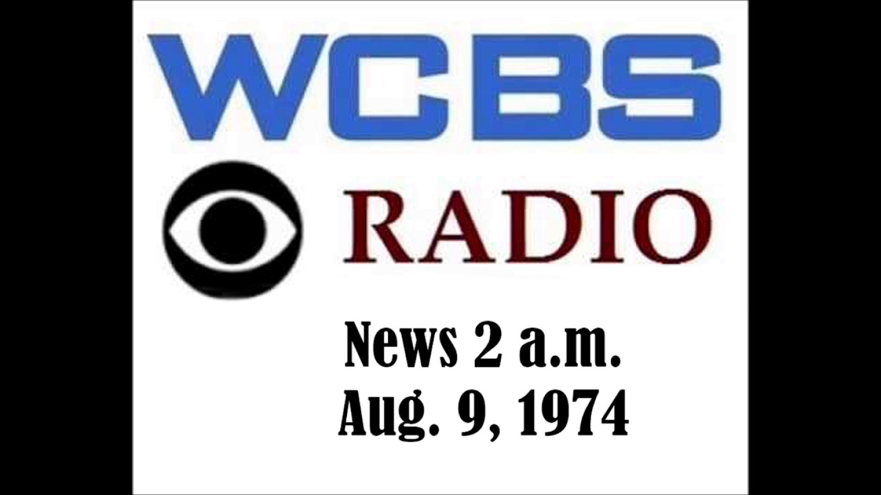 CBS RADIO NEWS AT 2 A.M.,  AUG.  9, 1974