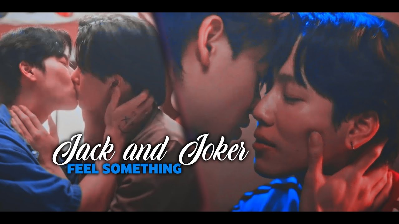 ► JACK & JOKER - FEEL SOMETHING | THAI BL