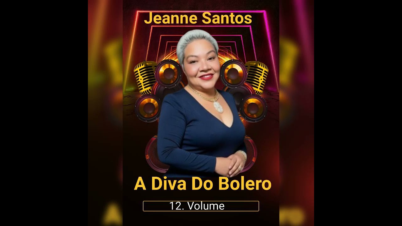 Jeanne Santos a Diva do bolero 