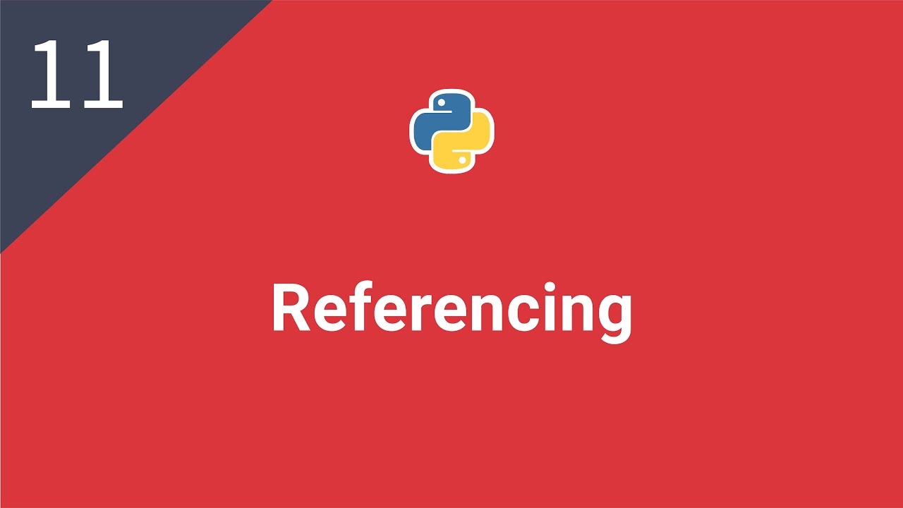 پایتون پیشرفته: Referencing in Python