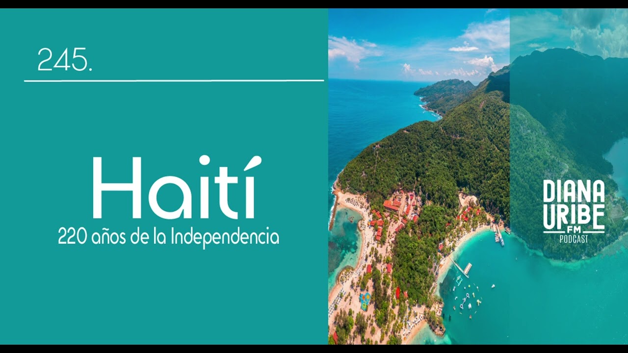 220 años de la Independencia de Haití