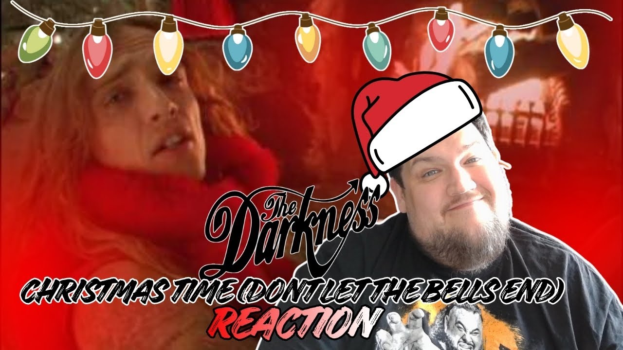 THE DARKNESS - CHRISTMAS TIME (DONT LET THE BELLS END)  REACTION