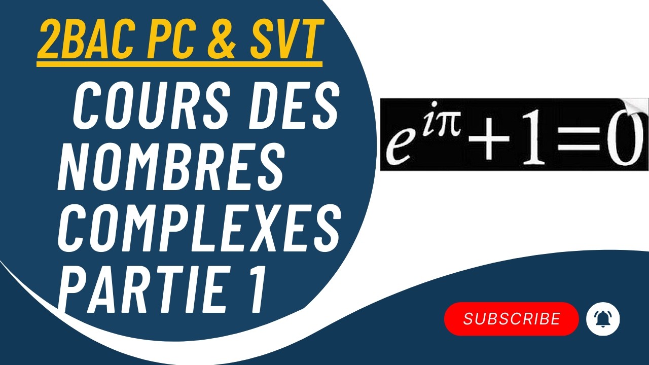 les nombres complexes 2 bac PC et SVT (parti1)