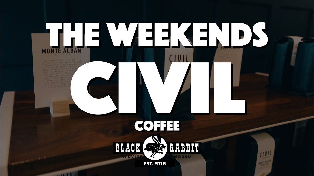 The Weekends: Civil Coffee