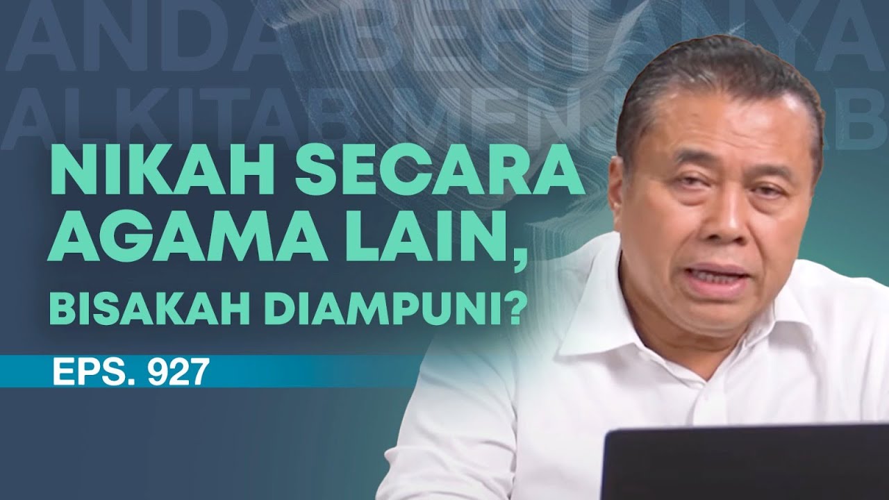 NIKAH DENGAN TATA CARA AGAMA LAIN, MASIH BISA DIAMPUNI? | ABAM (927) | Pdt. Dr. Erastus Sabdono