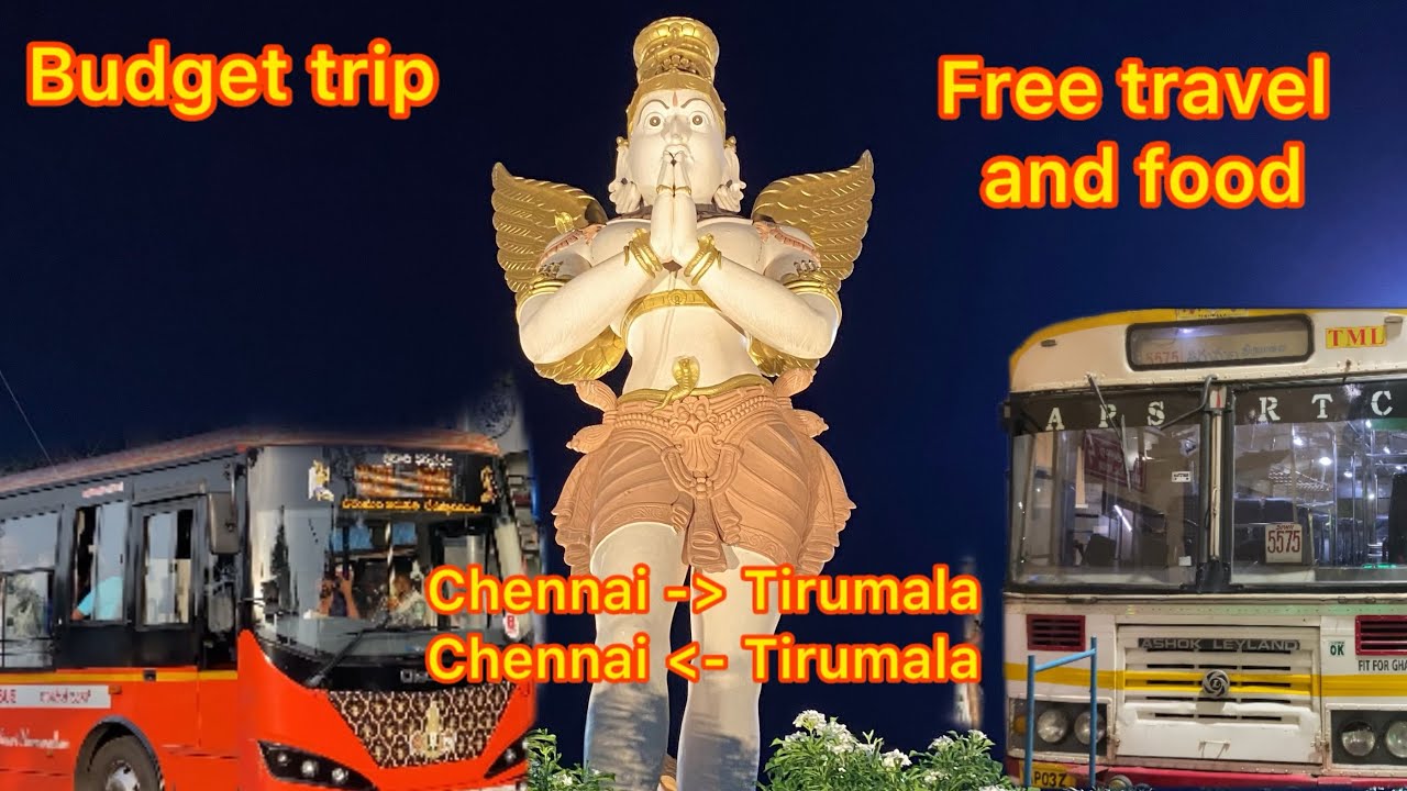 Tirumala Budget Travel Plan from Chennai(Madhavaram) | Free Bus | Free Food | Tips | JoyOfDays