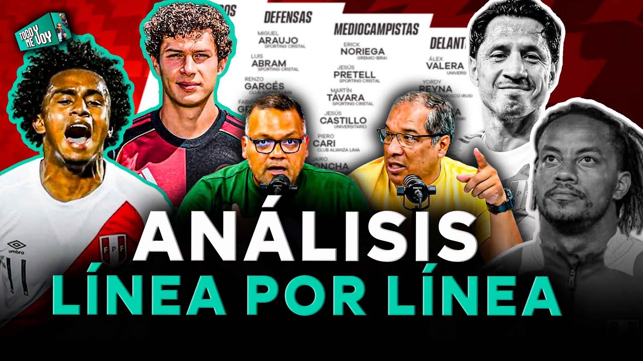 SELECCIÓN PERUANA: Análisis línea por línea | ¿Quiénes son los ausentes? | SEGMENTO #TocoYMeVoy