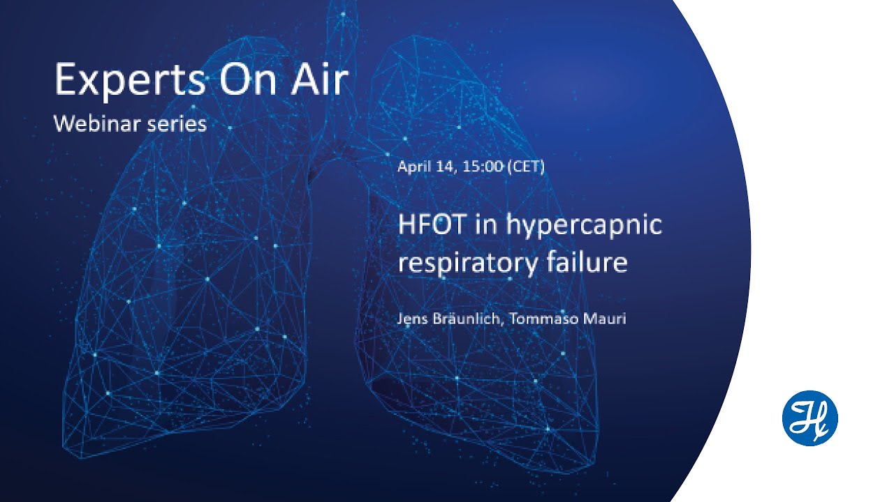 Experts On Air - High flow nasal cannula - HFOT in hypercapnic respiratory failure
