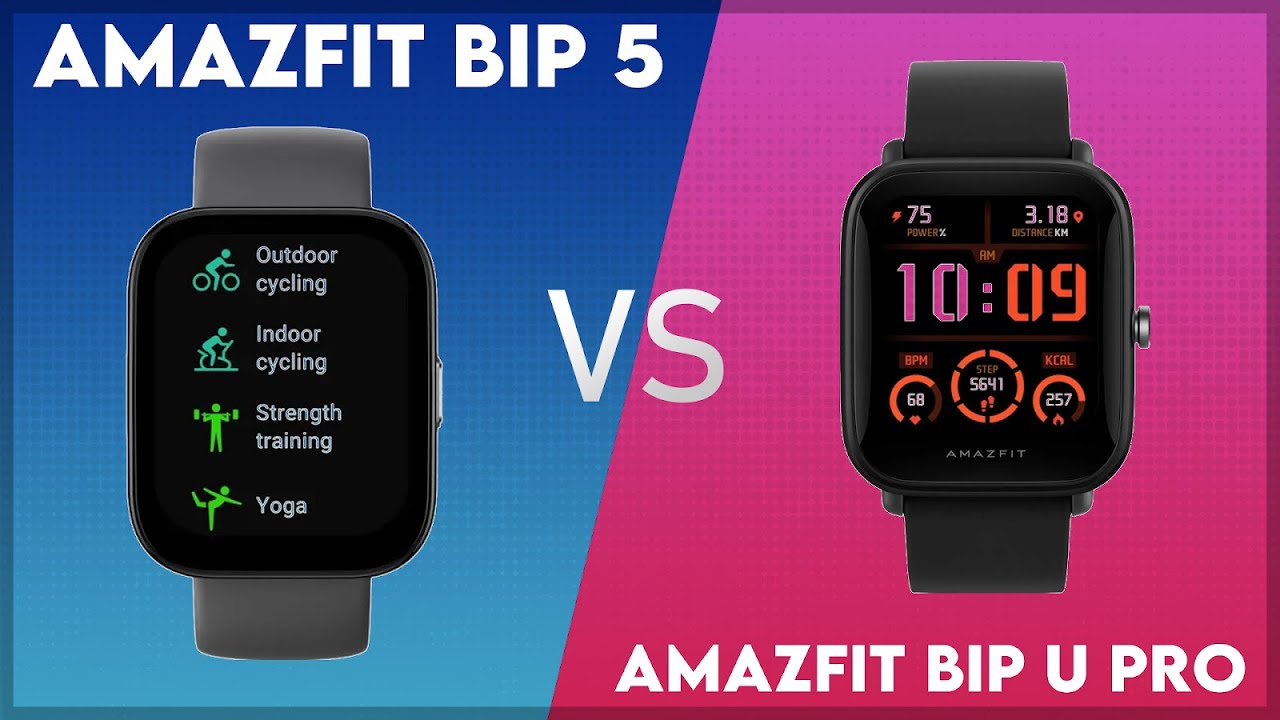 Amazfit Bip 5 vs Amazfit Bip U Pro Comparison