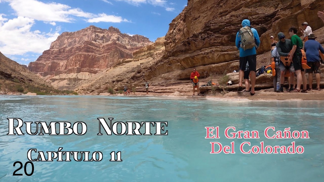 Salgo caminando del Gran Cañón del Rio Colorado, Rumbo Norte, Capitulo 11