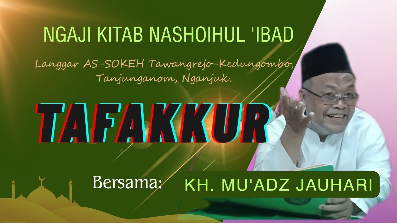 🔴NGAJI KITAB NASHOIHUL 'IBAD, KH. MU'ADZ JAUHARI. LANGGAR AS-SOKEH. 31-01-2026