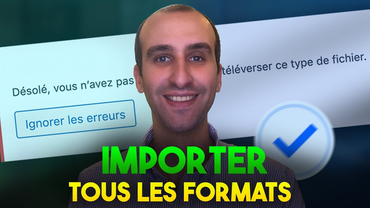 Comment importer n'importe quel type de fichier sur WordPress sans erreur