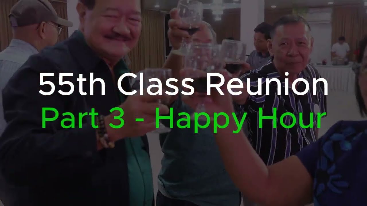 DWCV HS Batch '71, Part 3: Happy Hour