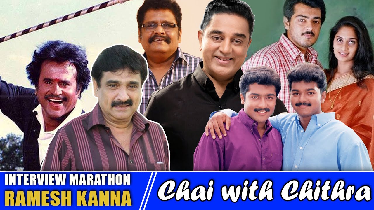 ரஜினி பேச மறுத்த  'அந்த' வசனம்  - Director & Actor - Ramesh Kanna |  Interview Marathon