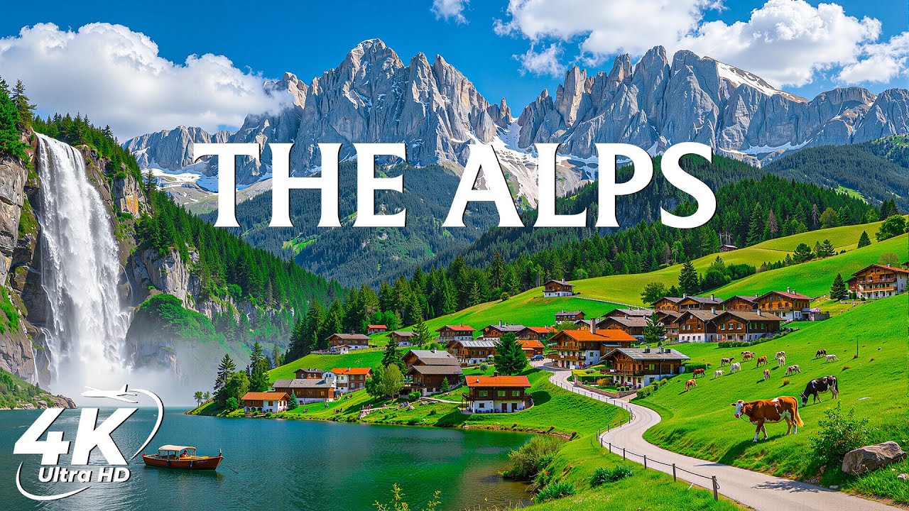 The Alps Scenic Nature 4K 🏔️ | Alpine Mountains, Lakes & Peaceful Landscapes