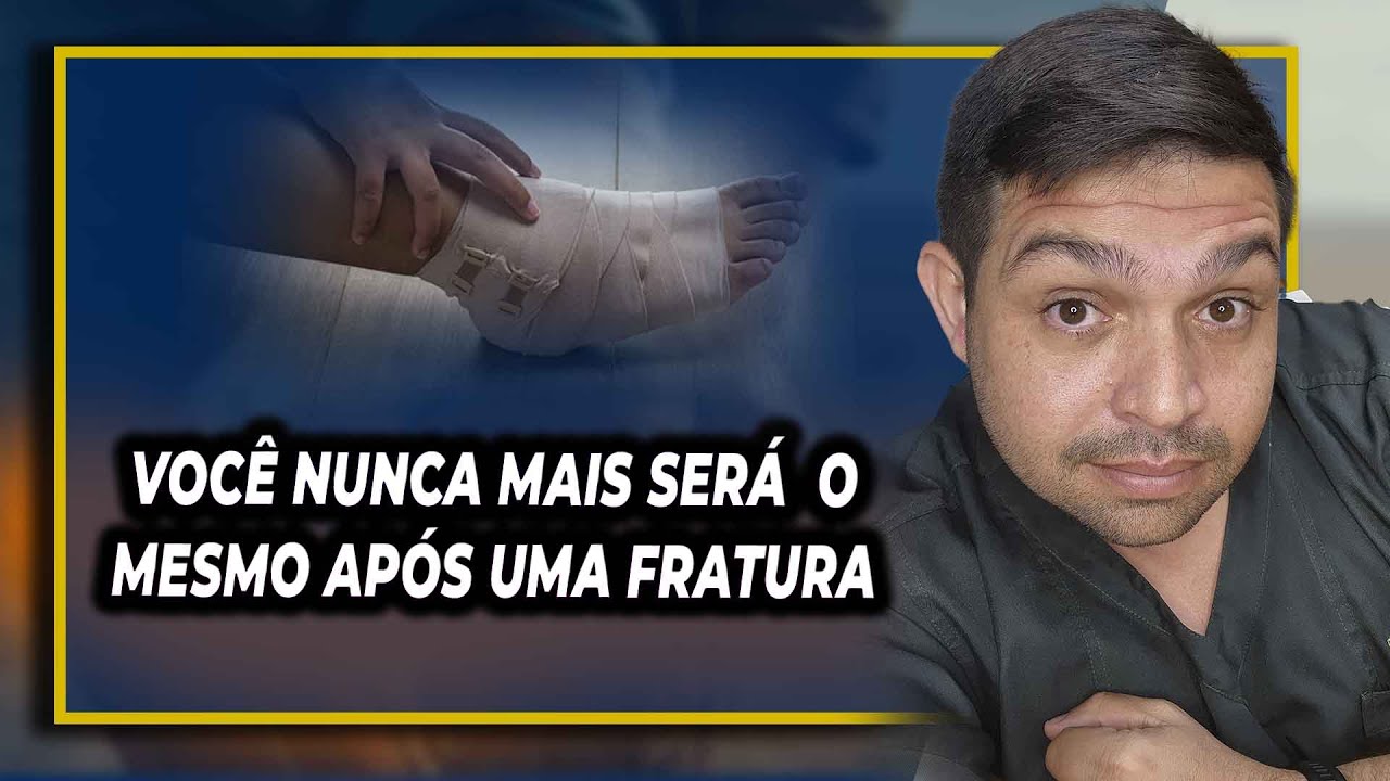 DEPOIS DESSA FRATURA VOCÊ NUNCA MAIS VOLTARÁ A SER COMO ANTES