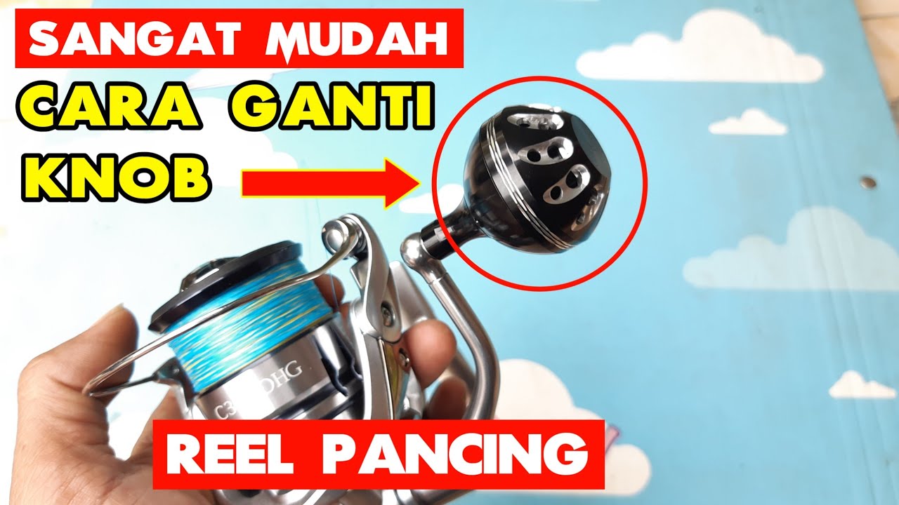 ( tanpa bor ) Cara Mengganti Knob Handle Reel  Shimano Stradic C3000FL | Upgrade Knob Bundar
