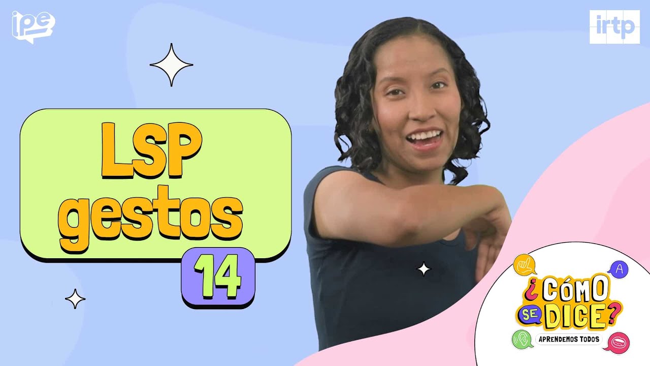 14. Gestos y expresiones parte 1 - ¿Cómo se dice? LSP