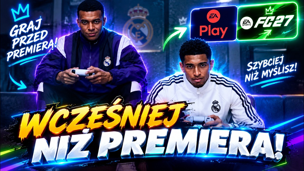 YOU WILL BE ABLE TO PLAY FC 27 EARLY!