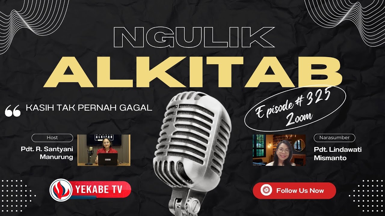 NGULIK ALKITAB #325 - KASIH TAK PERNAH GAGAL