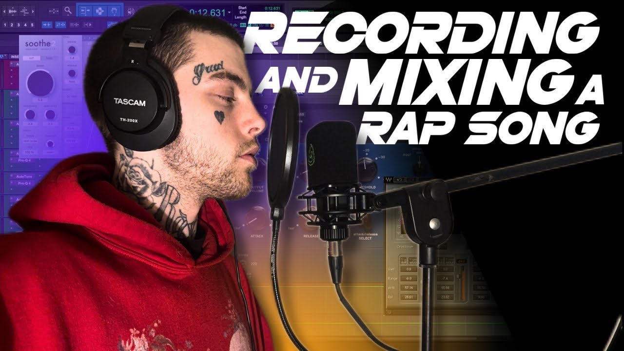 Recording & Mixing A Rap Song 