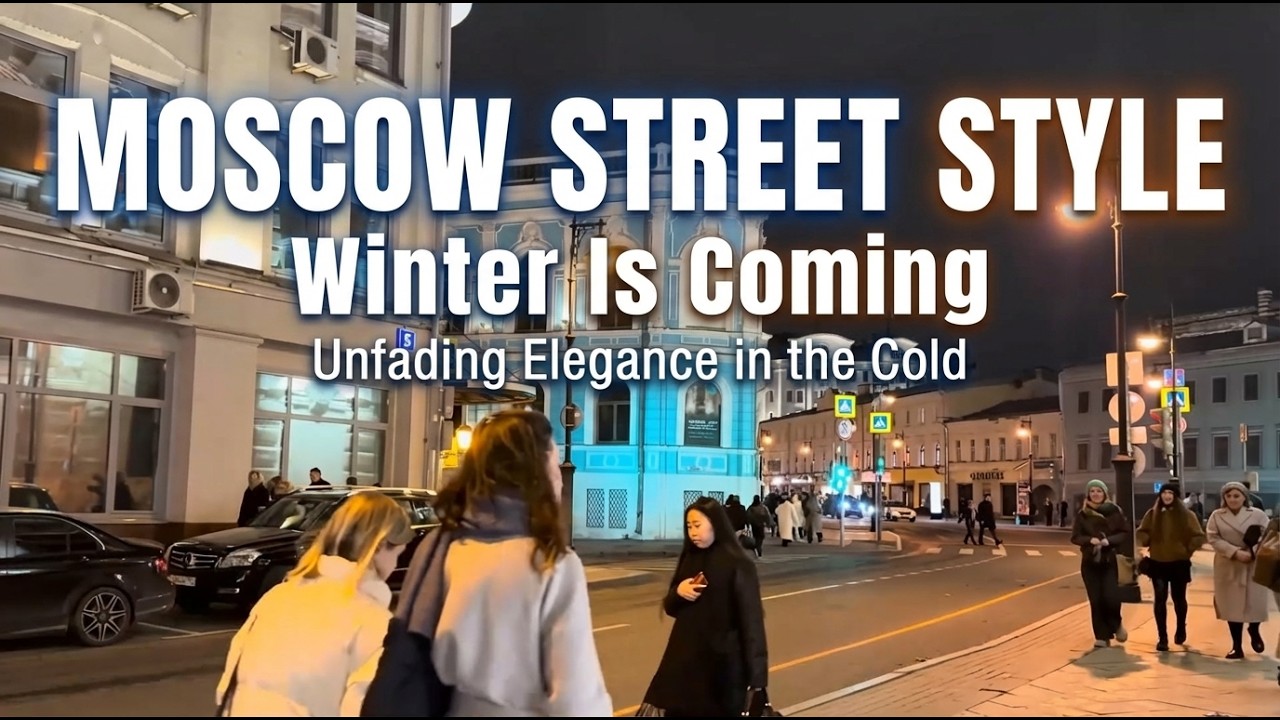 MOSCOW STREET STYLE: Winter Is Coming | Unfading Elegance in the Cold