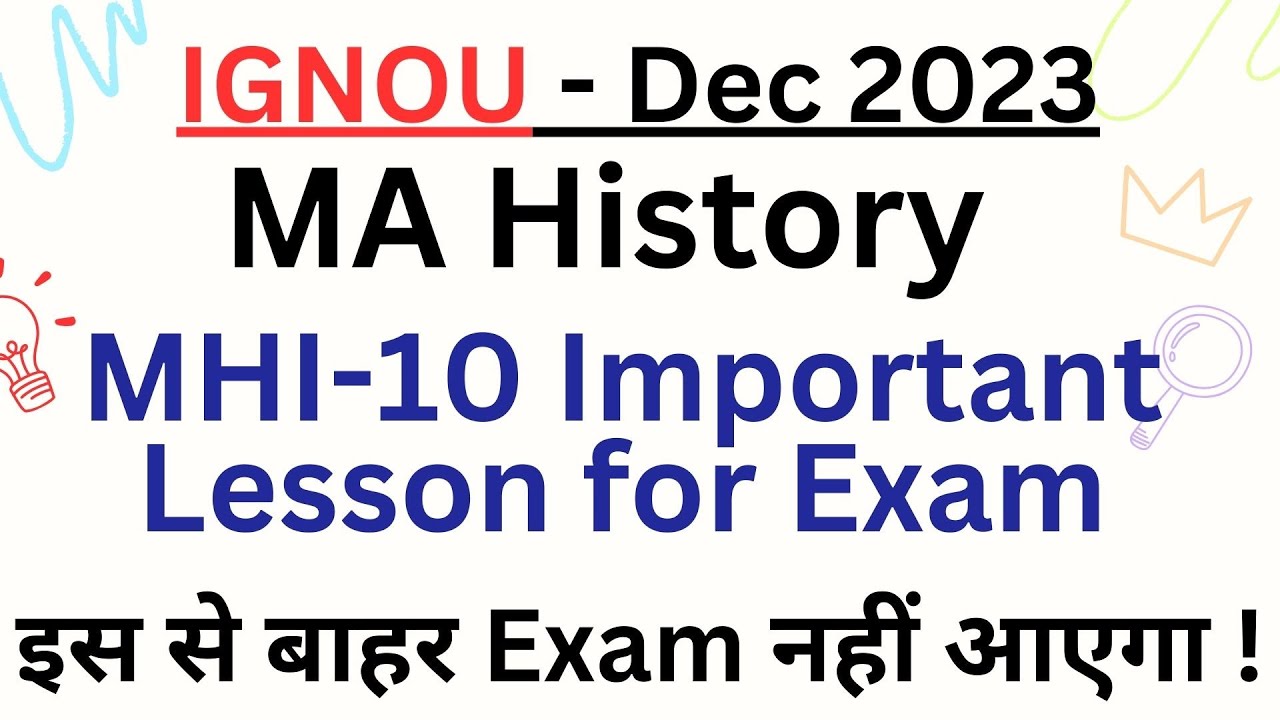 MHI-10 important Lesson for Exam || इस से बाहर Exam नहीं आएगा ! #ignou #ma_history @NubInfo