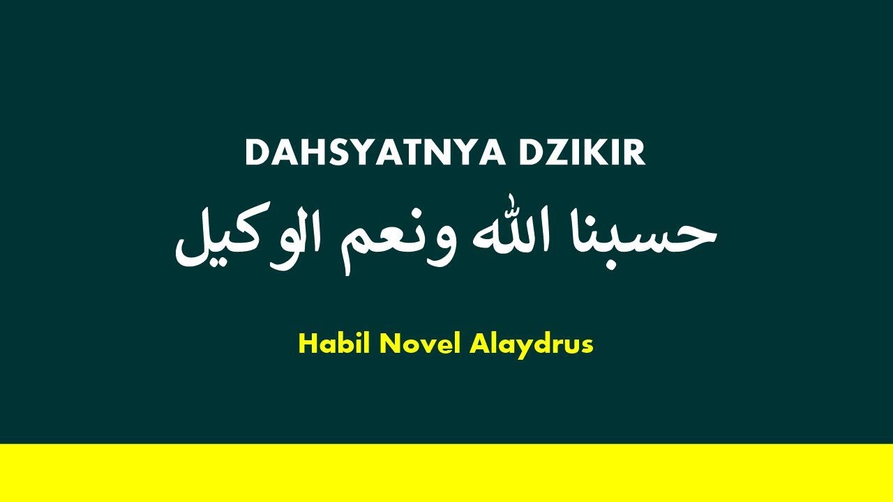 Dahsyatnya hasbunallahu wani'mal wakil  | Habib Novel Al Aydrus