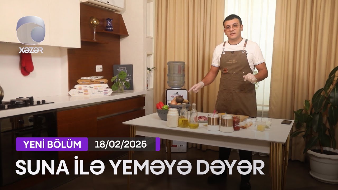 Suna İlə Yeməyə Dəyər - Emin Mehdiyevin Evi 18.02.2025