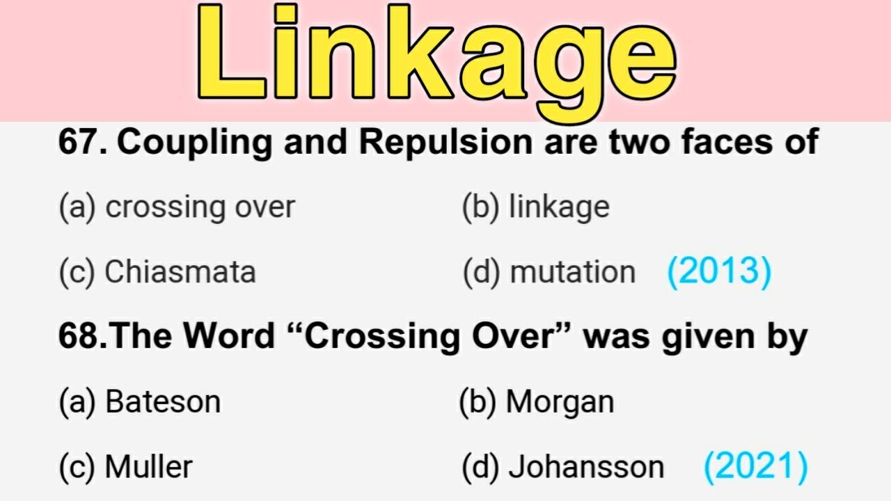 Linkage and Crossing - Genetics mcq - neet 2023