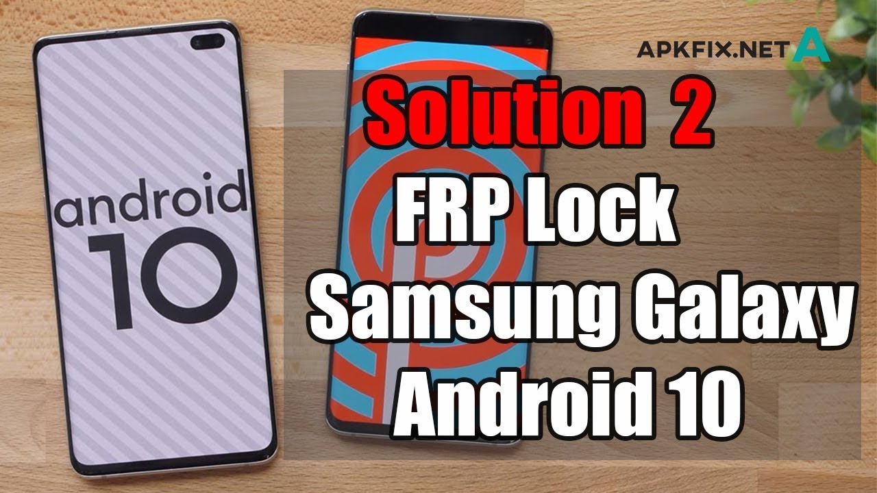 2020 Solution 2 Bypass FRP Lock  All Samsung Galaxy  Android 10