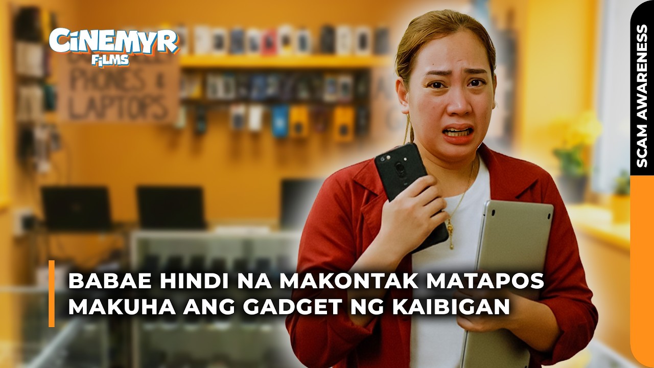Babae hindi na makontak matapos makuha ang GADGET ng kaibigan | Cinemyr Films