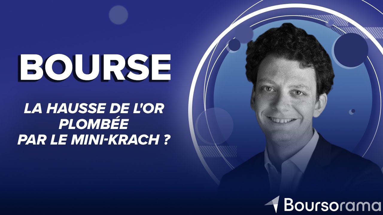 La hausse de l'or plombée par le mini-krach ?