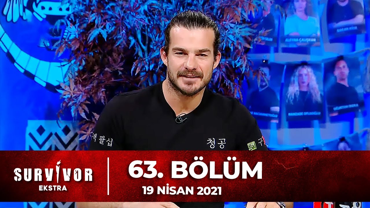 Survivor Ekstra 63. B&ouml;l&uuml;m | 19 Nisan 2021