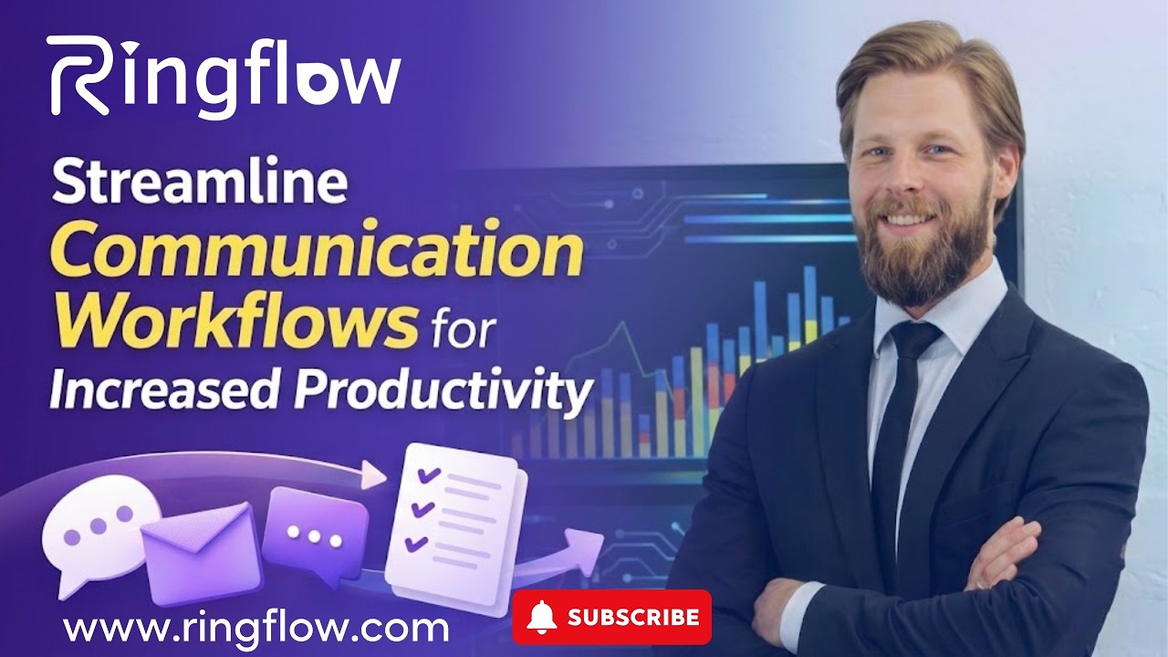 Streamline Communication Workflows for Increased Productivity