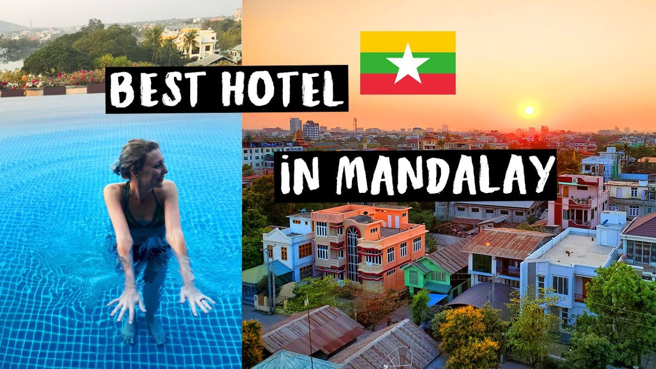 🇲🇲 Best Hotel in Mandalay Myanmar | Kyauktawgyi Pagoda